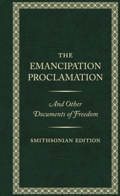 The Emancipation Proclamation - Smithsonian Edition av Abraham (Abraham Lincoln) Lincoln