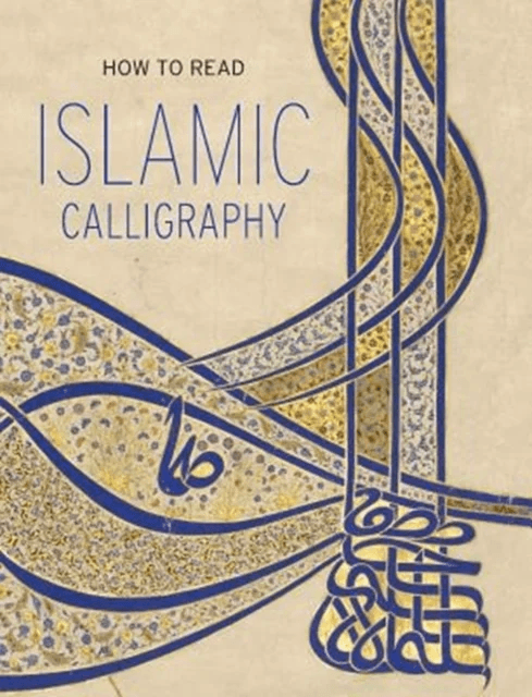 How to Read Islamic Calligraphy av Maryam Ekhtiar