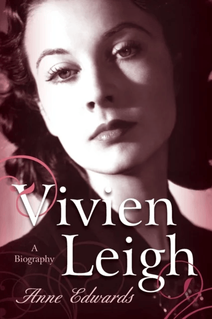 Vivien Leigh av Anne Edwards