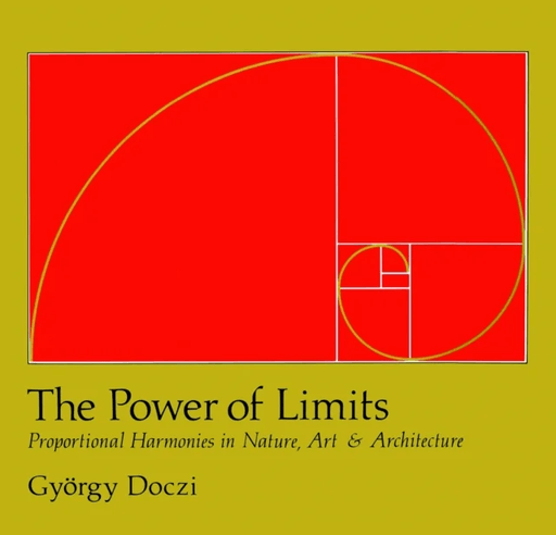 The Power of Limits av Gyorgy Doczi