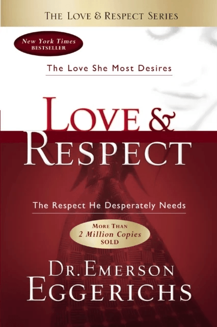 Love and   Respect av Dr. Emerson Eggerichs