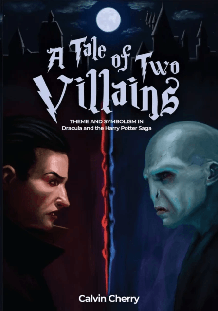 A Tale of Two Villains av Calvin H. Cherry