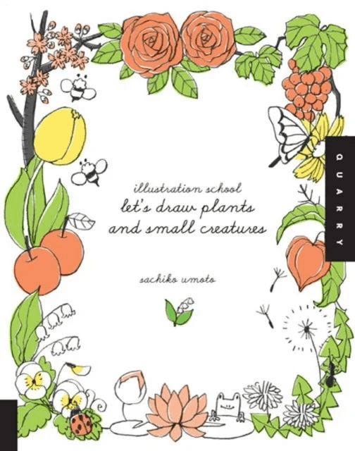 Let's Draw Plants and Small Creatures (Illustration School) av Sachiko Umoto