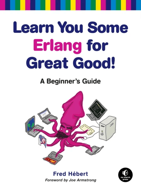 Learn You Some Erlang For Great Good av Fred Hebert
