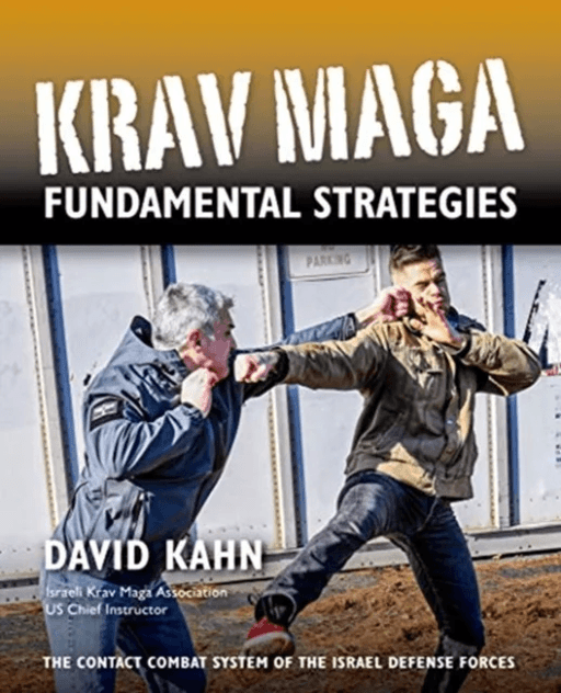 Krav Maga Fundamental Strategies av David Kahn