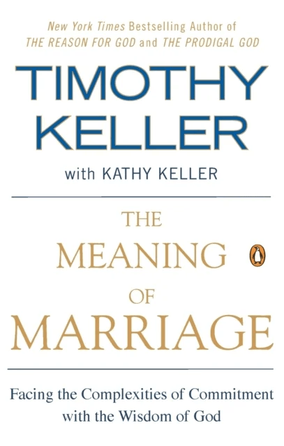 The Meaning of Marriage av Timothy Keller, Kathy Keller