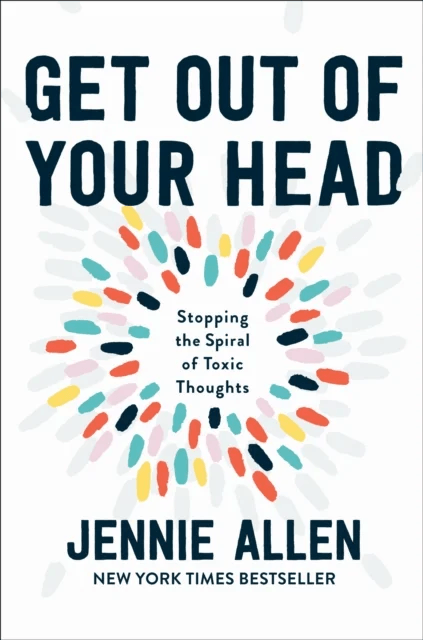 Get Out of your Head av Jennie Allen