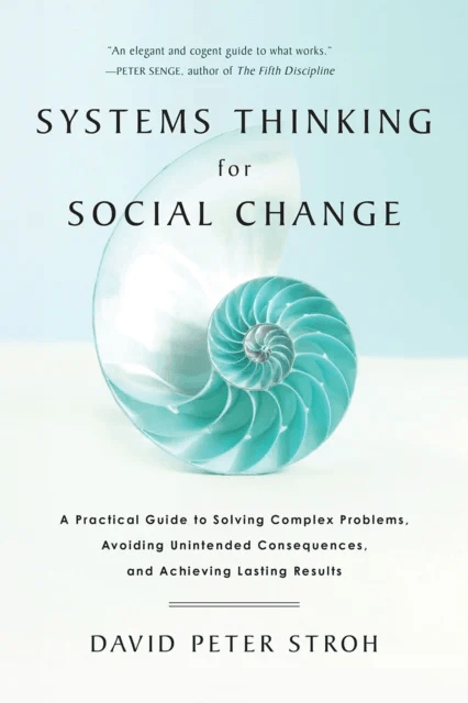 Systems Thinking For Social Change av David Peter Stroh