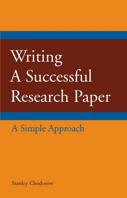 Writing a Successful Research Paper av Stanley Chodorow