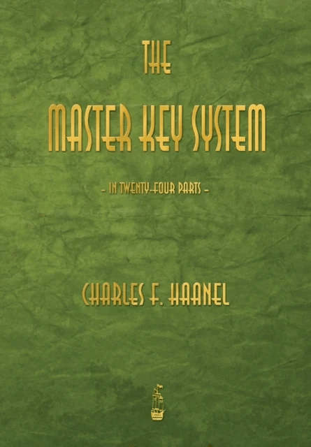 The Master Key System av Charles F Haanel