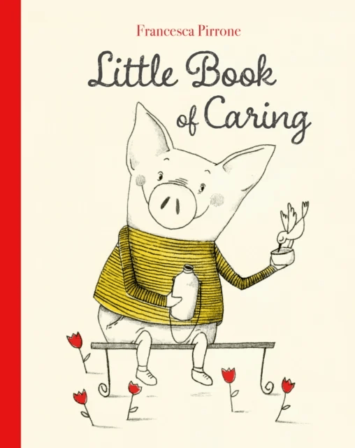 Little Book of Caring av Francesca Pirrone