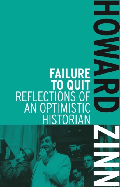 Failure To Quit av Howard Zinn