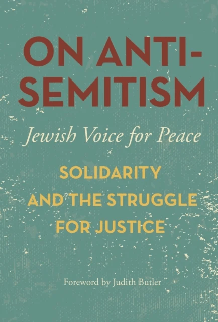 On Antisemitism av Jewish Voice for Pea