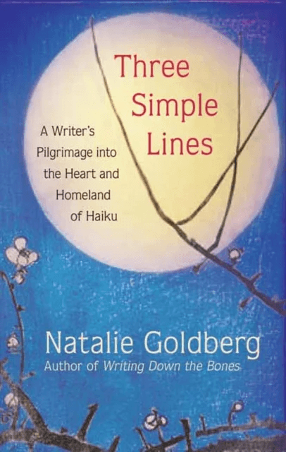 Three Simple Lines av Natalie Goldberg
