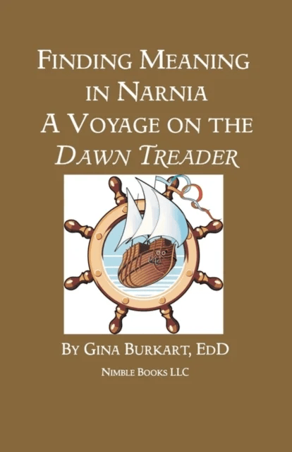 Finding Meaning in Narnia av Gina Burkart