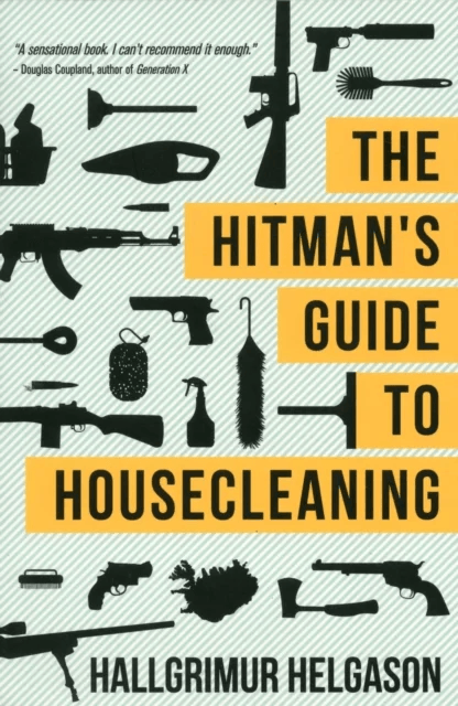 The Hitman's Guide to Housecleaning av Hallgrímur Helgason