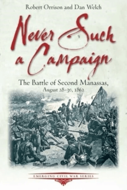 Never Such a Campaign av Robert Orrison, Dan Welch