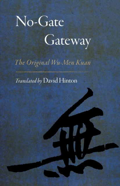 No-Gate Gateway av David Hinton