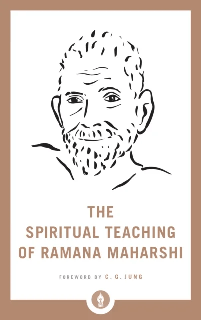 The Spiritual Teaching of Ramana Maharshi av Ramana Maharshi