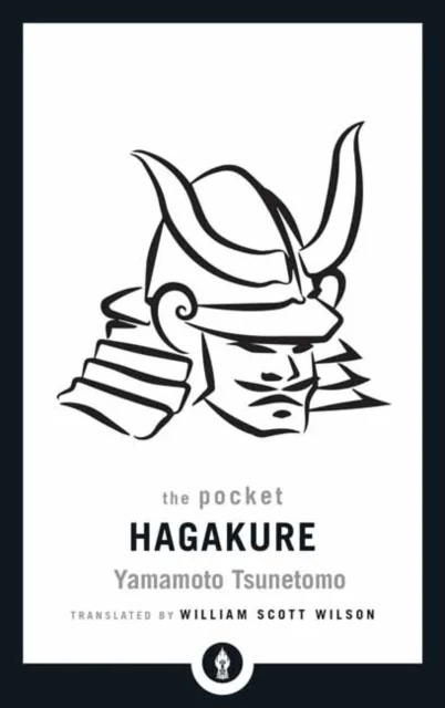 The Pocket Hagakure av Yamamoto Tsunetomo, William Scott Wilson