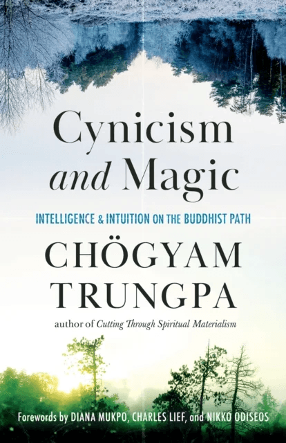 Cynicism and Magic av Chogyam Trungpa