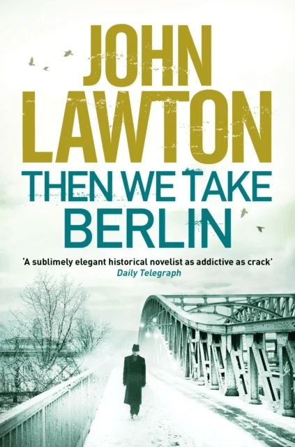 Then We Take Berlin av John (Author) Lawton