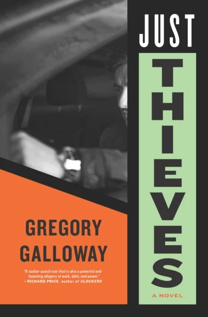 Just Thieves av Gregory Galloway