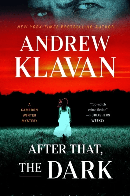 After That, the Dark av Andrew Klavan