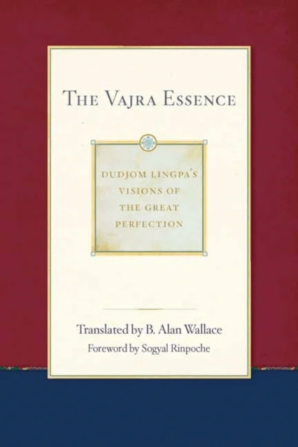 The Vajra Essence av Dudjom Lingpa, B. Alan Wallace