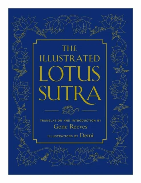 The Illustrated Lotus Sutra av Gene Reeves, Demi