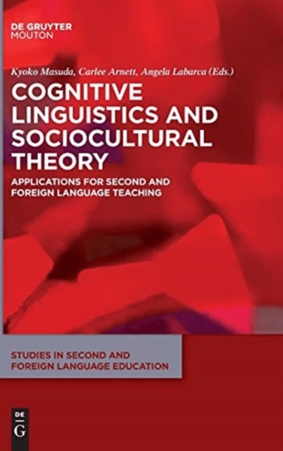 Cognitive Linguistics and Sociocultural Theory
