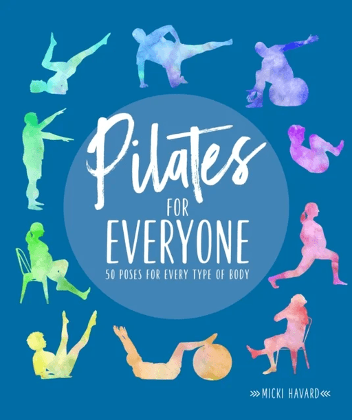 Pilates for Everyone av Micki Havard
