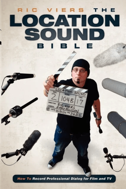 The Location Sound Bible av Ric Viers