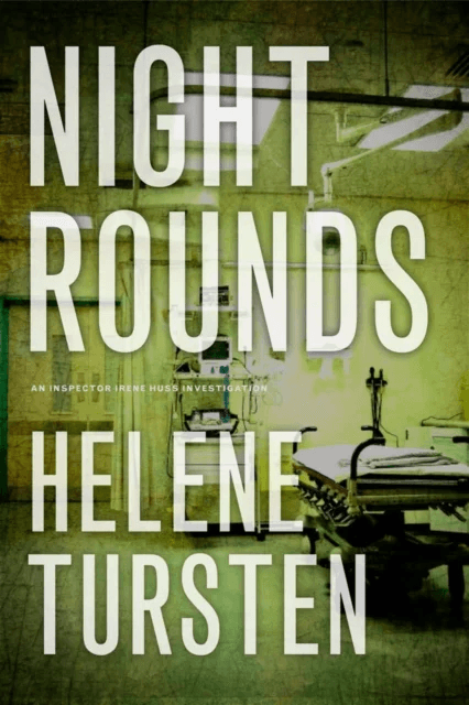 Night Rounds av Helene Tursten