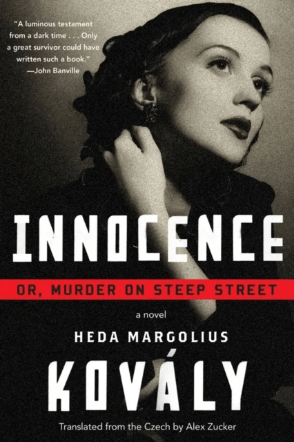 Innocence av Heda Margolius Kovaly, Alex Zucker