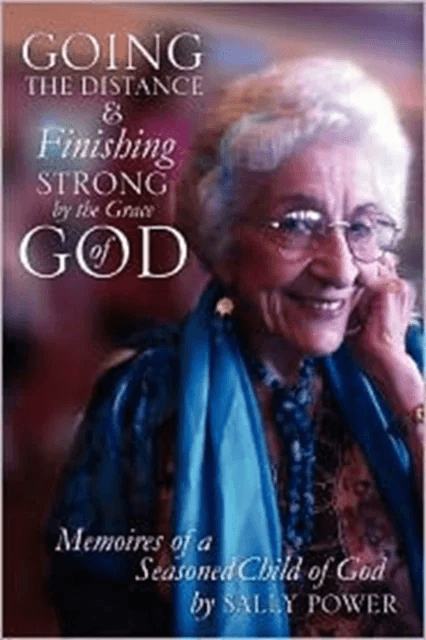 Going the Distance and Finishing Strong'by the Grace of God av Sally Power