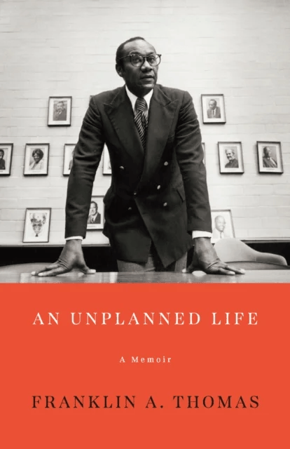 An Unplanned Life av Franklin A. Thomas