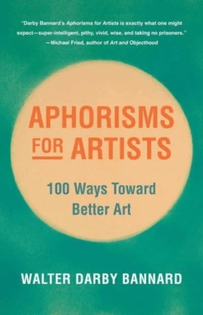 Aphorisms for Artists av Walter Darby Bannard