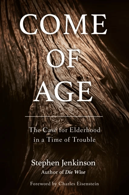 Come of Age av Stephen Jenkinson