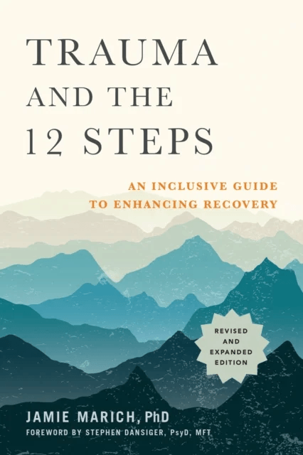 Trauma and the 12 Steps av Jamie Marich
