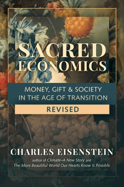 Sacred Economics av Charles Eisenstein