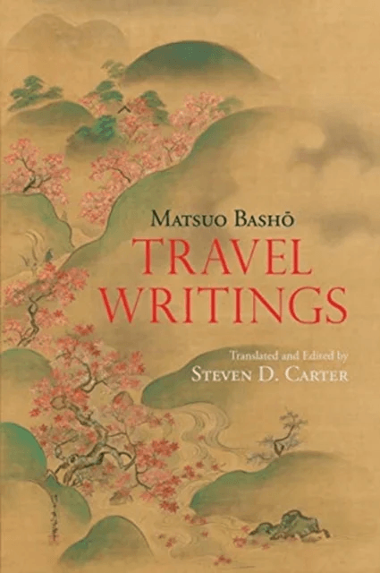 Travel Writings av Matsuo Basho