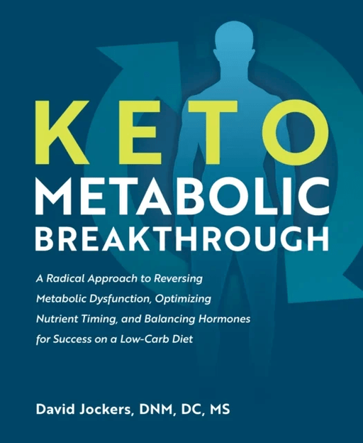 Keto Metabolic Breakthrough av David Jockers
