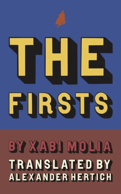 Firsts av Xabi Molia