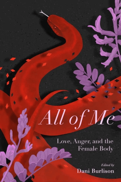 All Of Me av Dani Burlison, Laurie Penny, Silvia Federici