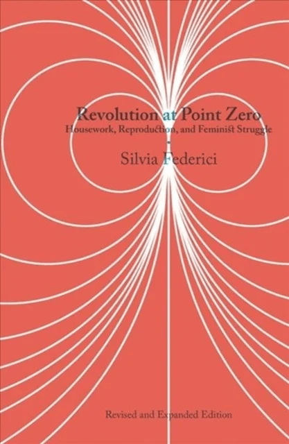 Revolution At Point Zero (2nd. Edition) av Silvia Federici