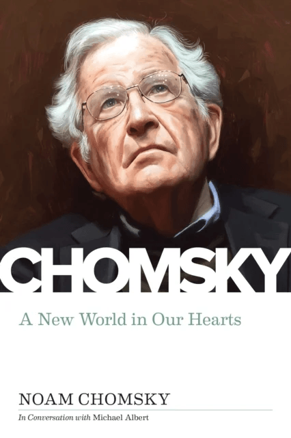 New World In Our Hearts av Noam Chomsky
