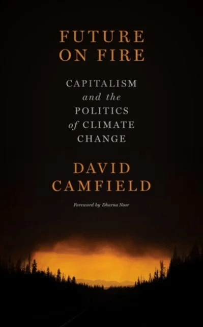 Future On Fire av David Camfield