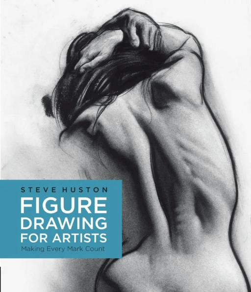 Figure Drawing for Artists av Steve Huston