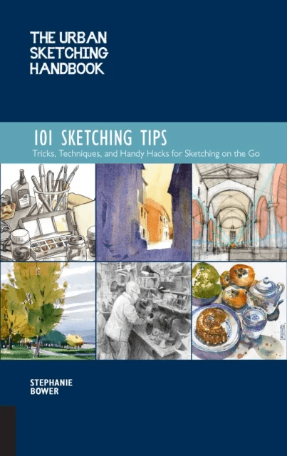 The Urban Sketching Handbook 101 Sketching Tips av Stephanie Bower